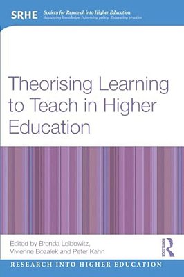 Theorising Learning To Teach In Higher Education-..