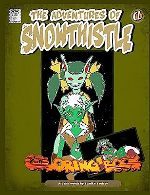 Adventures Of Snowthistle Coloring Book-..