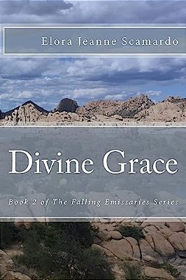 Divine Grace: The Falling Emissaries Series-..