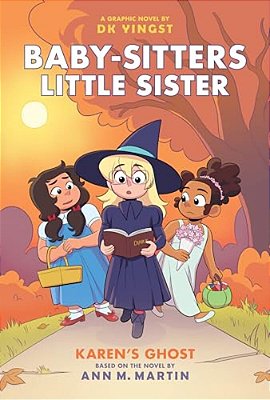 Karen's Ghost: A Graphic Novel (Baby-Sitters Little Sister #11)-..