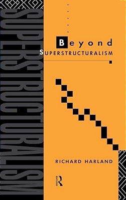 Beyond Superstructuralism-..