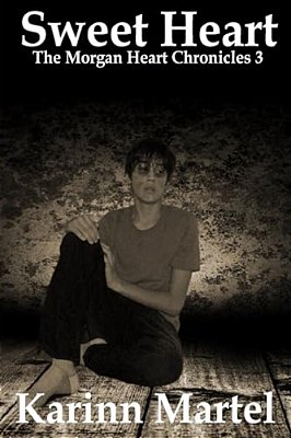 Sweet Heart: The Morgan Heart Chronicles 3-..