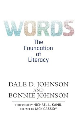 Words: The Foundation Of Literacy-..