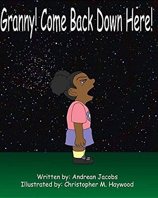 Granny! Come Back Down Here!-..