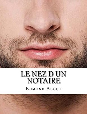 Le Nez D Un Notaire-..