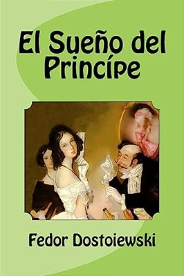 El Sueño Del Princípe-..
