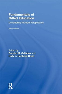 Fundamentals Of Gifted Education: Considering Multiple Perspectives-..