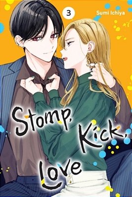 Stomp, Kick, Love, Vol. 3-..