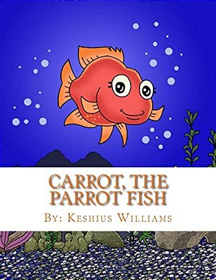 Carrot, The Parrot Fish-..