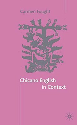 Chicano English In Context-..
