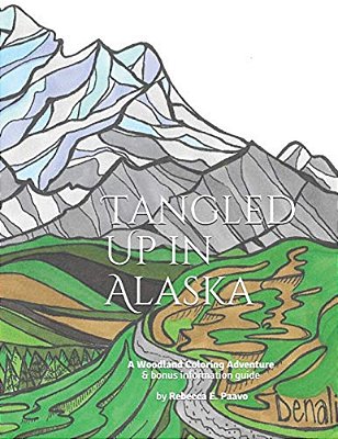 Tangled Up In Alaska: A Woodland Coloring Adventure-..