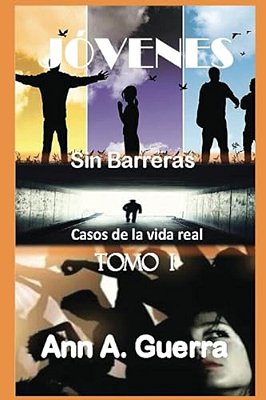 Jovenes: Sin Barreras: Casos De La Vida Real-..