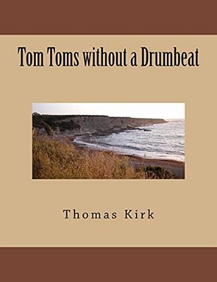 Tom Toms Without A Drumbeat-..