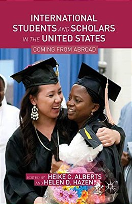 International Students And Scholars In The United States: Coming From Abroad-..