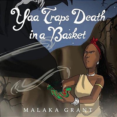 Yaa Traps Death In A Basket-..