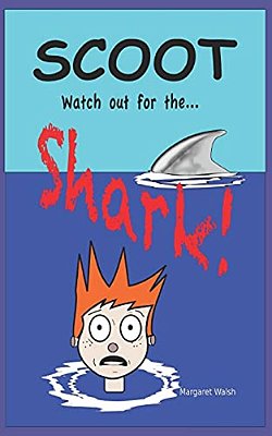 Scoot, Watch Out For The Shark!-..