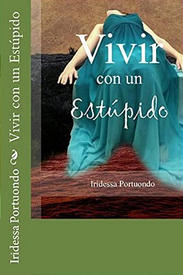 Vivir Con Un Estúpido-..