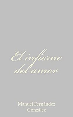 El Infierno Del Amor-..