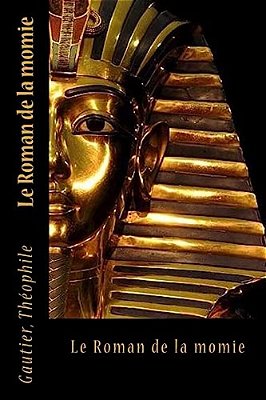 Le Roman De La Momie-..