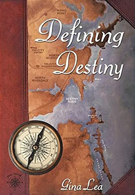 Defining Destiny: Book One Of The Truenorth/Destinybay Series-..