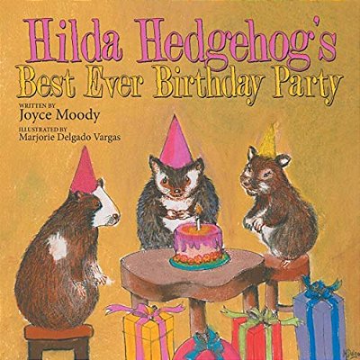 Hilda Hedgehog's Best Ever Birthday Party-..