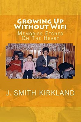 Growing Up Without Wifi: Memories Etched On The Heart-..