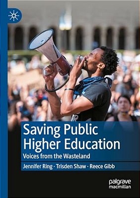 Saving Public Higher Education: Voices From The Wasteland-..