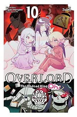 Overlord: The Undead King Oh!, Vol. 10-..