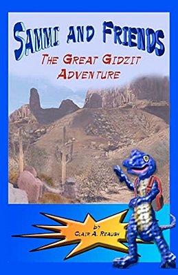 Sammi And Friends - The Great Gidzit Adventure: Sammi And Friends Stories And Adventures-..