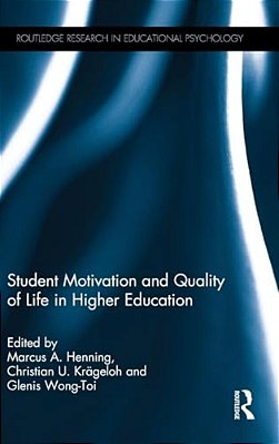 Student Motivation And Quality Of Life In Higher Education-..