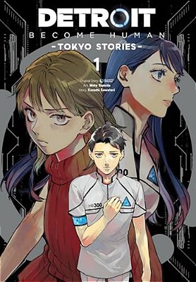 Detroit: Become Human -Tokyo Stories-, Vol. 1 (Manga)-..