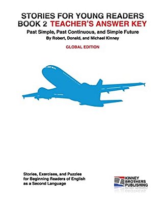 Stories For Young Readers, Book 2, Teacher's Answer Key: Global Edition-..