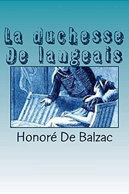 La Duchesse De Langeais-..
