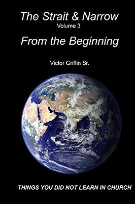 The Strait And Narrow - From The Beginning-..