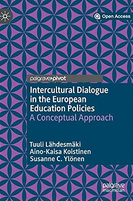 Intercultural Dialogue In The European Education Policies: A Conceptual Approach-..