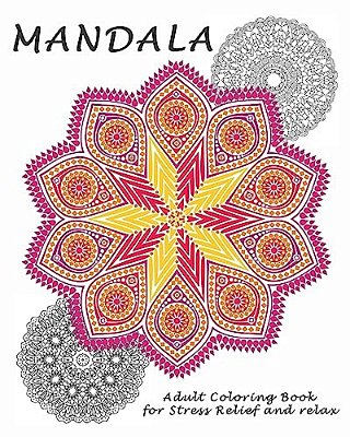 Mandalas: Coloring Book For Adult: Coloring Book Designs For Stress Relief And Relax-..