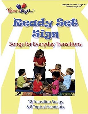 Ready Set Sign: Songs For Everyday Transitions-..