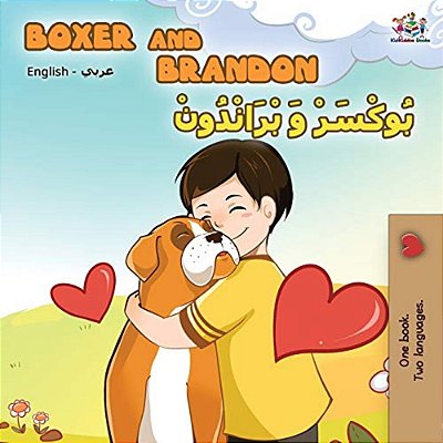 Boxer And Brandon (English Arabic Bilingual Book)-..