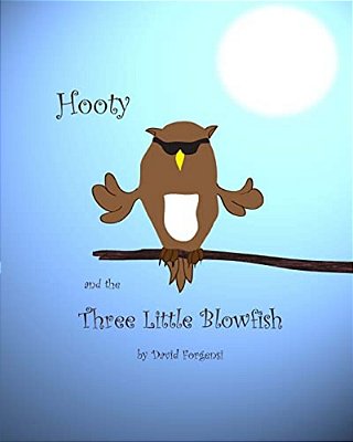 Hooty And The Three Little Blowfish-..