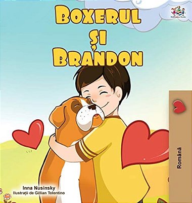 Boxer And Brandon (Romanian Edition)-..