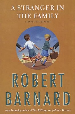 A Stranger In The Family: A Novel Of Suspense-..