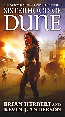Sisterhood Of Dune: Book One Of The Schools Of Dune Trilogy-..