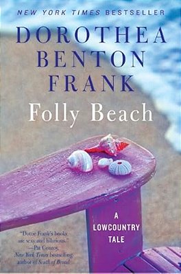 Folly Beach: A Lowcountry Tale-..