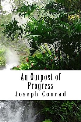 An Outpost Of Progress-..
