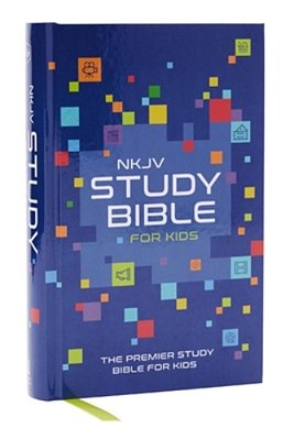 Nkjv Study Bible For Kids, Hardcover: The Premier Study Bible For Kids-..