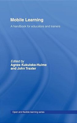 Mobile Learning: A Handbook For Educators And Trainers-..
