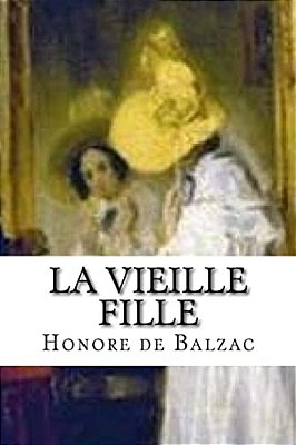 La Vieille Fille-..