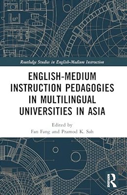 English-Medium Instruction Pedagogies In Multilingual Universities In Asia-..
