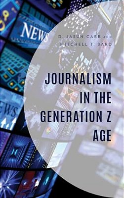 Journalism In The Generation Z Age-..