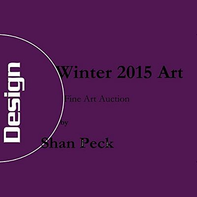 Winter 2015 Art: Fine Art Auction-..